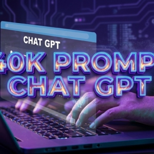 40K PROMPTS CHAT GPT