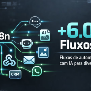 '+6.000 FLUXOS N8N
