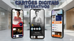 CARTÕES DIGITAIS INTERATIVOS