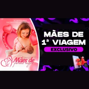 🔥TREINAMENTO MÃES DE 1ª VIAGEM 🔥
