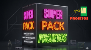 SUPER PACK PROJETOS +260 MIL PROJETOS