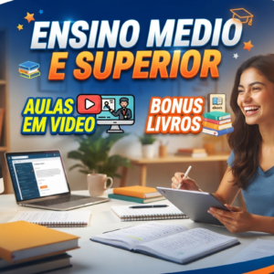 ENSINO MEDIO E SUPERIOR