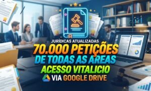 70.000 Petições Jurídicas prontas e editáveis
